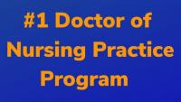 Text on image says "#1 Doctor of Nursing Practice Program"